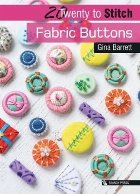 20 to Stitch: Fabric Buttons