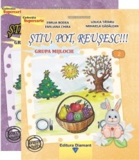 Stiu, pot, reusesc! Grupa mijlocie (Editia 2011)