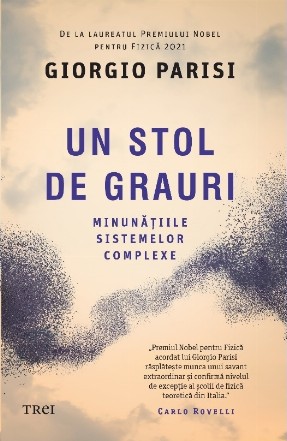 Un stol de grauri : minunăţiile sistemelor complexe