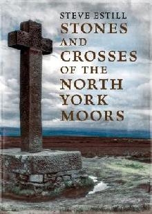 Stones and Crosses of the North York Moors