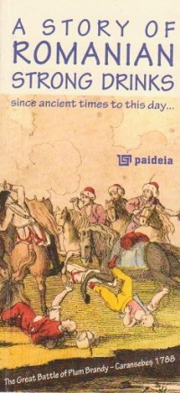 A Story of Romanian Strong Drinks since ancient times to this day...