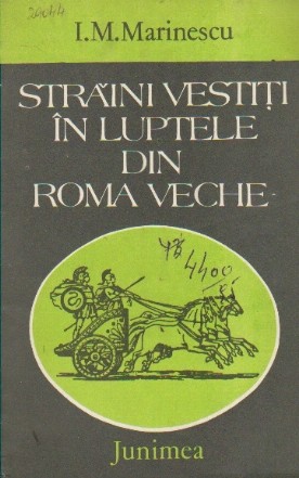 Straini vestiti in luptele din Roma veche (portrete istorice)