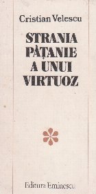 Strania patanie a unui virtuoz - Povestire fantastica