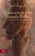 STRANIA POVESTE A LUI BENJAMIN BUTTON...si alte povestiri din epoca jazz-ului