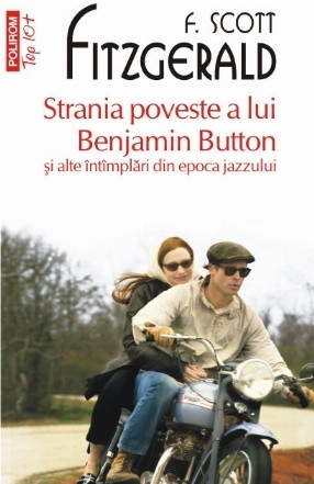 Strania poveste a lui Benjamin Button şi alte întâmplări din epoca jazzului (ediție de buzunar)