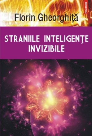 Straniile inteligenţe invizibile