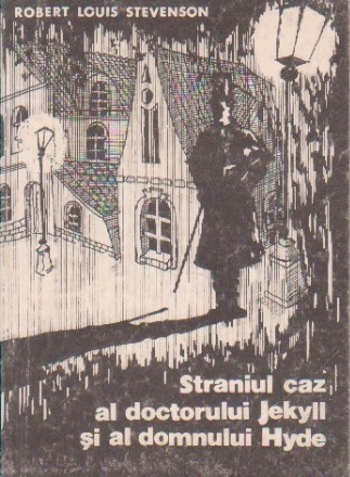 Straniul caz al doctorului Jekyll si al domnului Hyde