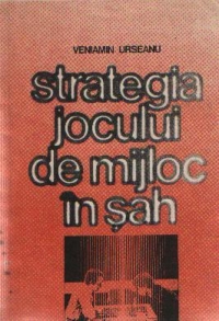 Strategia jocului de mijloc in sah