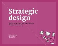 Strategic Design Practices for Competitive Advantage