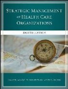 Strategic Management Health Care Organizations