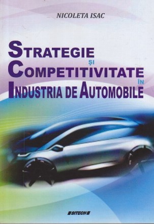 Strategie si Competivitate in Industria de Automobile