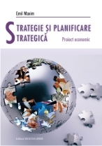 Strategie si planificare strategica. Proiect economic