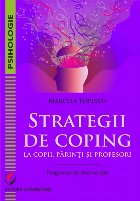 Strategii coping copii parinti profesori