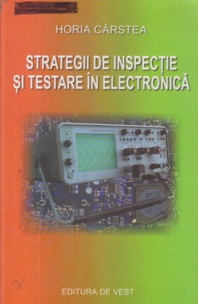 Strategii de inspectie si testare in electronica