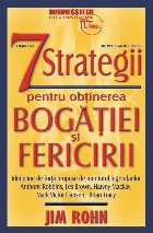 7 strategii pentru obtinerea bogatiei si fericirii. Editia a III-a