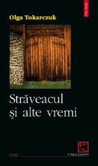 Straveacul si alte vremi