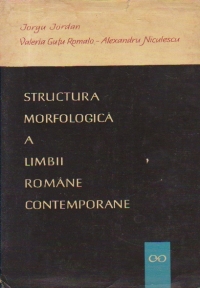 Structura morfologica a limbii romane contemporane