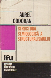 Structura semiologica a structuralismului