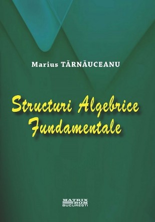 Structuri algebrice fundamentale