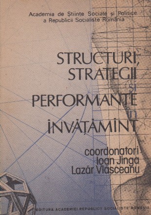 Structuri, strategii si performante in invatamant