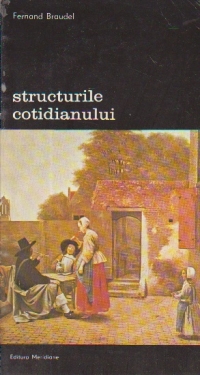 Structurile cotidianului: posibilul si imposibilul, Volumul al II-lea