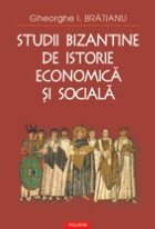 Studii bizantine istorie economica sociala
