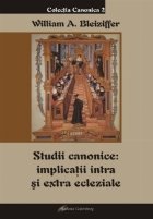 Studii canonice: implicatii intra si extra ecleziale