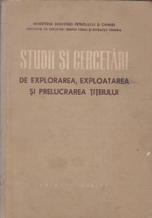 Studii si Cercetari de Explorarea, Exploatarea si Prelucrarea Titeiului