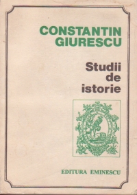 Studii de istorie (Constantin Giurescu)