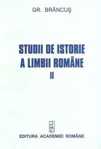 Studii de istorie a limbii romane, II