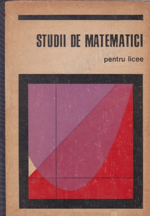 Studii de matematici pentru licee