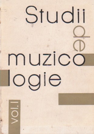 Studii de muzicologie, Volumul I