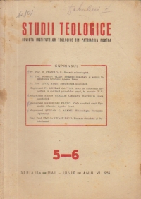 Studii Teologice - Revista Institutelor Teologice din Patriarhia Romana, Nr. 5-6/1955