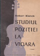 Studiul pozitiei I la vioara. Caietul I