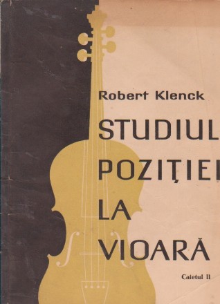 Studiul pozitiei I la vioara. Caietul II