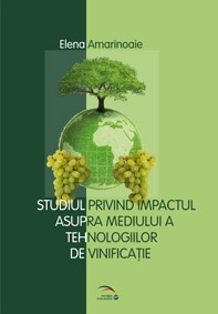 Studiul privind impactul asupra mediului a tehnologiilor de vinificatie
