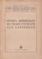 Studiul rezervelor productivitate ale gaterelor