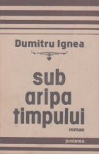 Sub aripa timpului