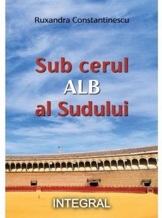 Sub cerul alb al Sudului