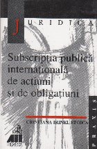 Subscriptia publica internationala actiuni obligatiuni