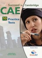 Succeed in CAE - 10 Practice Tests (Carte+cheie+CD)