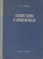 Sudarea, taierea si lipirea metalelor