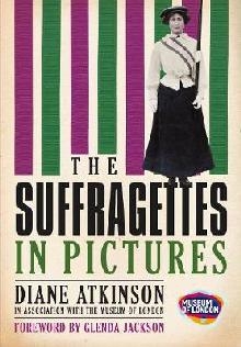 Suffragettes In Pictures