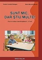 SUNT MIC DAR STIU MULTE