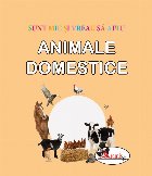 Sunt mic si vreau sa aflu - Animale domestice