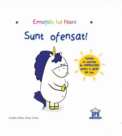 Sunt ofensat! : Emoţiile lui Noni