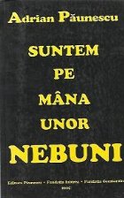 Suntem mana unor nebuni Poezii