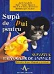 SUPA DE PUI PENTRU SUFLETUL IUBITORILOR DE ANIMALE