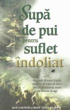 Supa pui pentru suflet indoliat