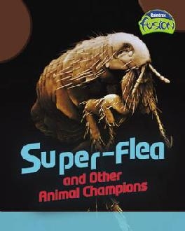 Super-Flea and Other Animal Record Breakers